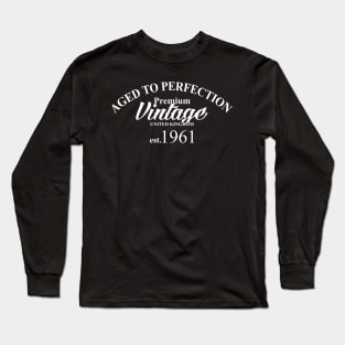 Aged To Perfection Vintage UK 1961 Long Sleeve T-Shirt